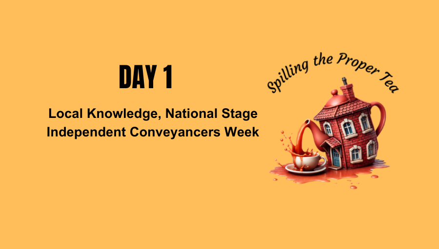 Local Knowledge, National Stage: Independent Conveyancers Week