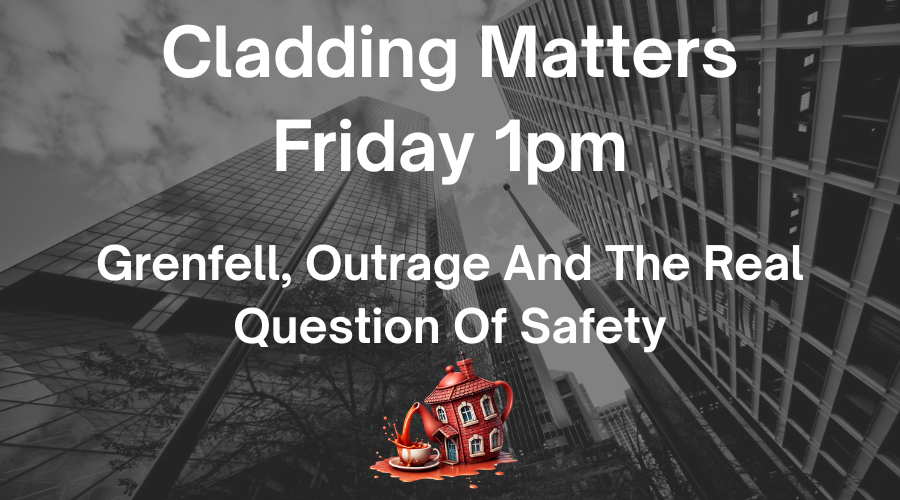 Grenfell, Outrage and the Question of Real Safety