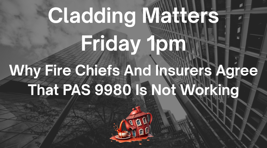 Why Fire Chiefs and Insurers Agree that PAS 9980 Is Not Working