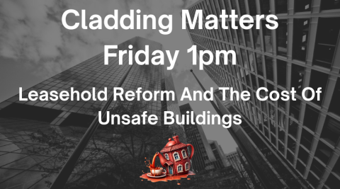 Leasehold Reform and the Cost of Unsafe Buildings