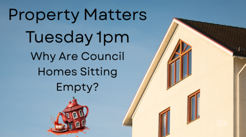 Property Matters: Why Are Council Homes Sitting Empty?